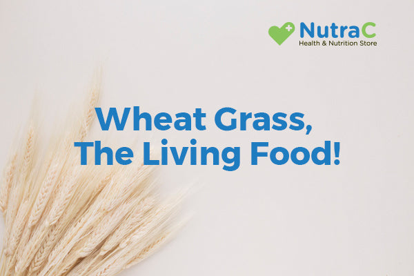 Wheat grass, The Living Food