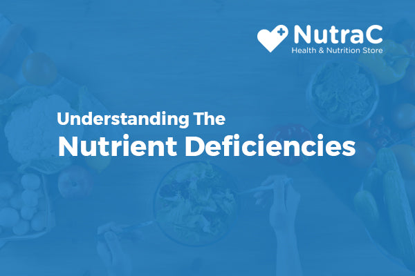Understanding the Nutrient Deficiencies