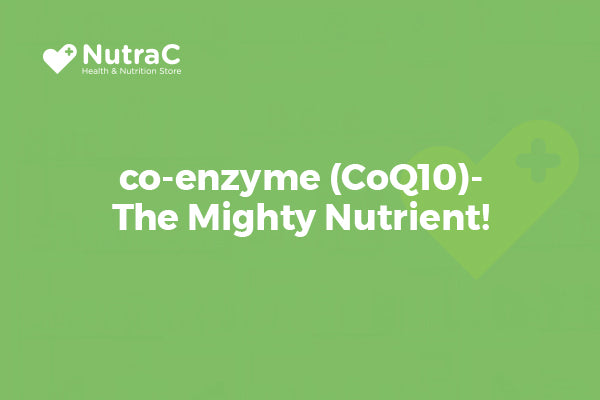 CoQ10-The Mighty Nutrient!