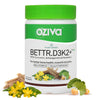 OZiva Bettr.D3K2+ (Plant based D3 K2 with Curcumin, Ashwagandha &amp; Rosemary) for Anti-Inflammation, Mood &amp; Immunity, 60 veg Capsules - NutraC - Health &amp; Nutrition Store 